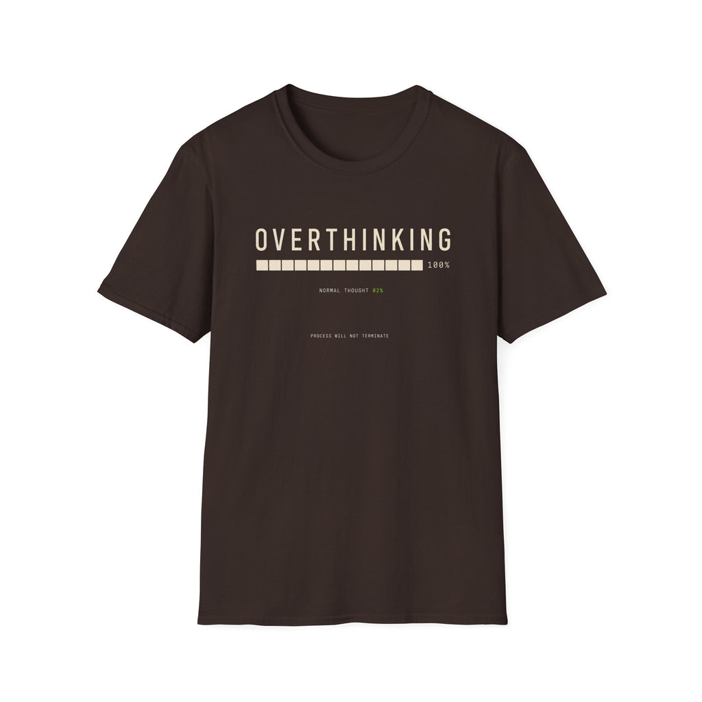 Overthinking T-Shirt