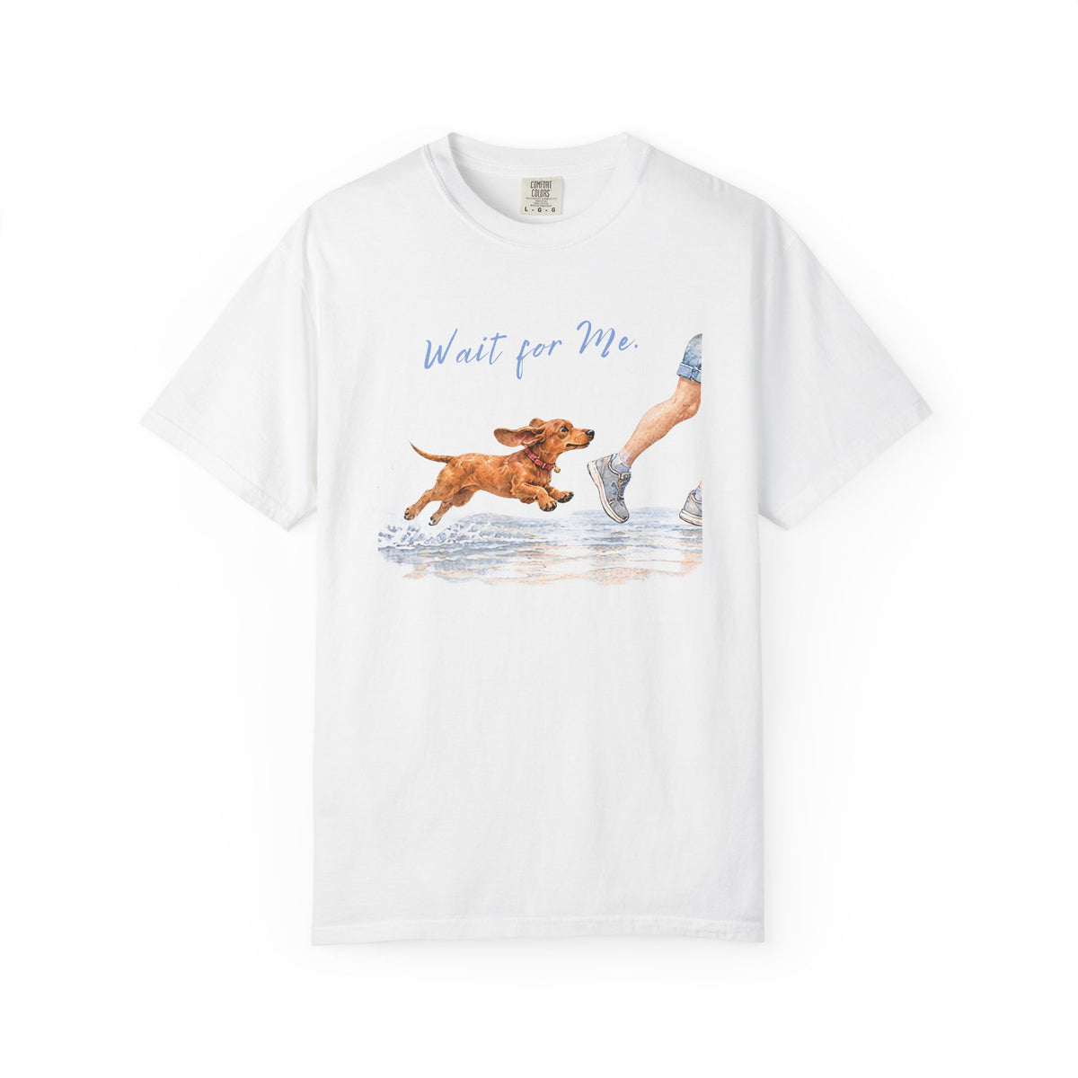 Wait for Me Dachshund T-Shirt