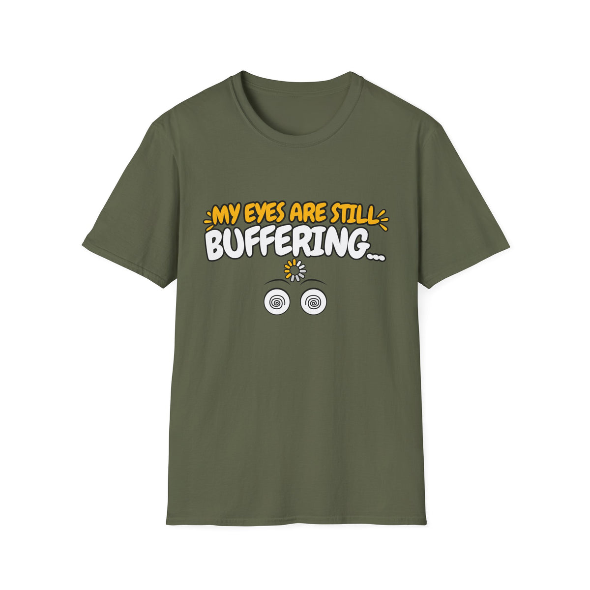 My Eyes Are Still Buffering Sleepy T-Shirt