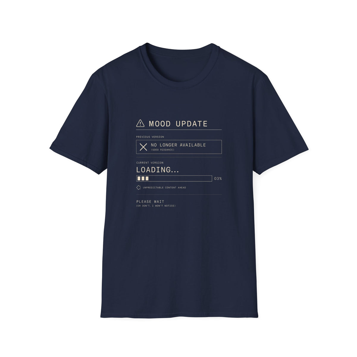 Mood Update Loading T-Shirt