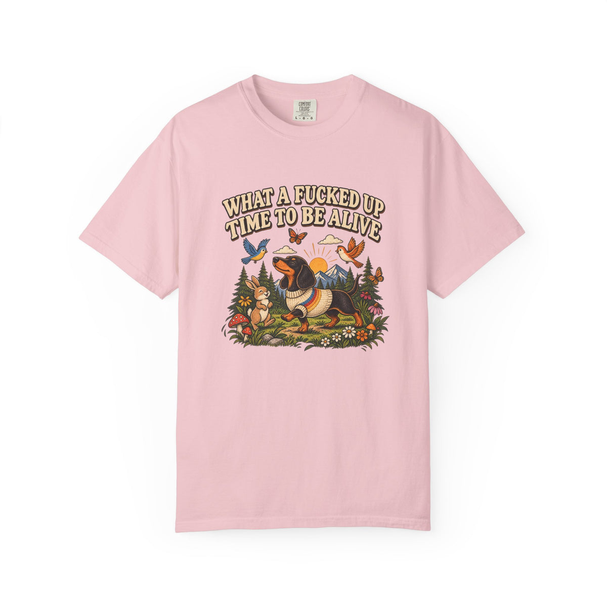 What a Fucked Up Time to Be Alive T-Shirt