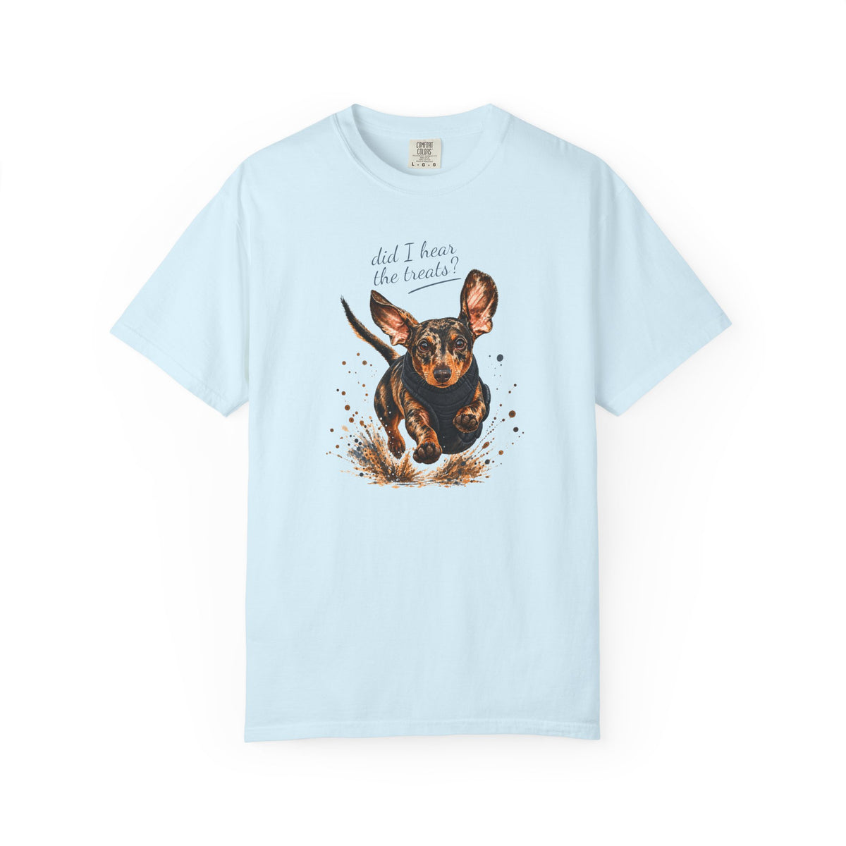 Dachshund Did I Hear the Treats?T-Shirt