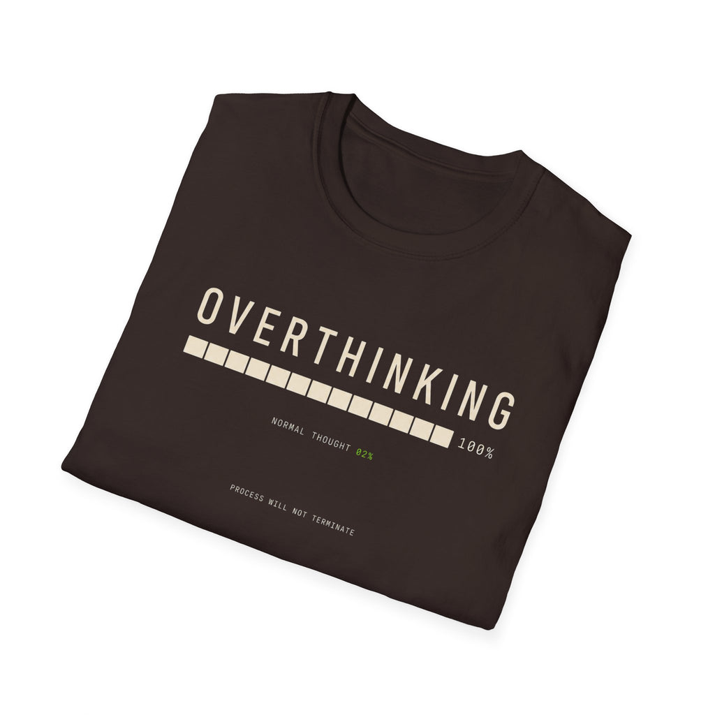 Overthinking T-Shirt