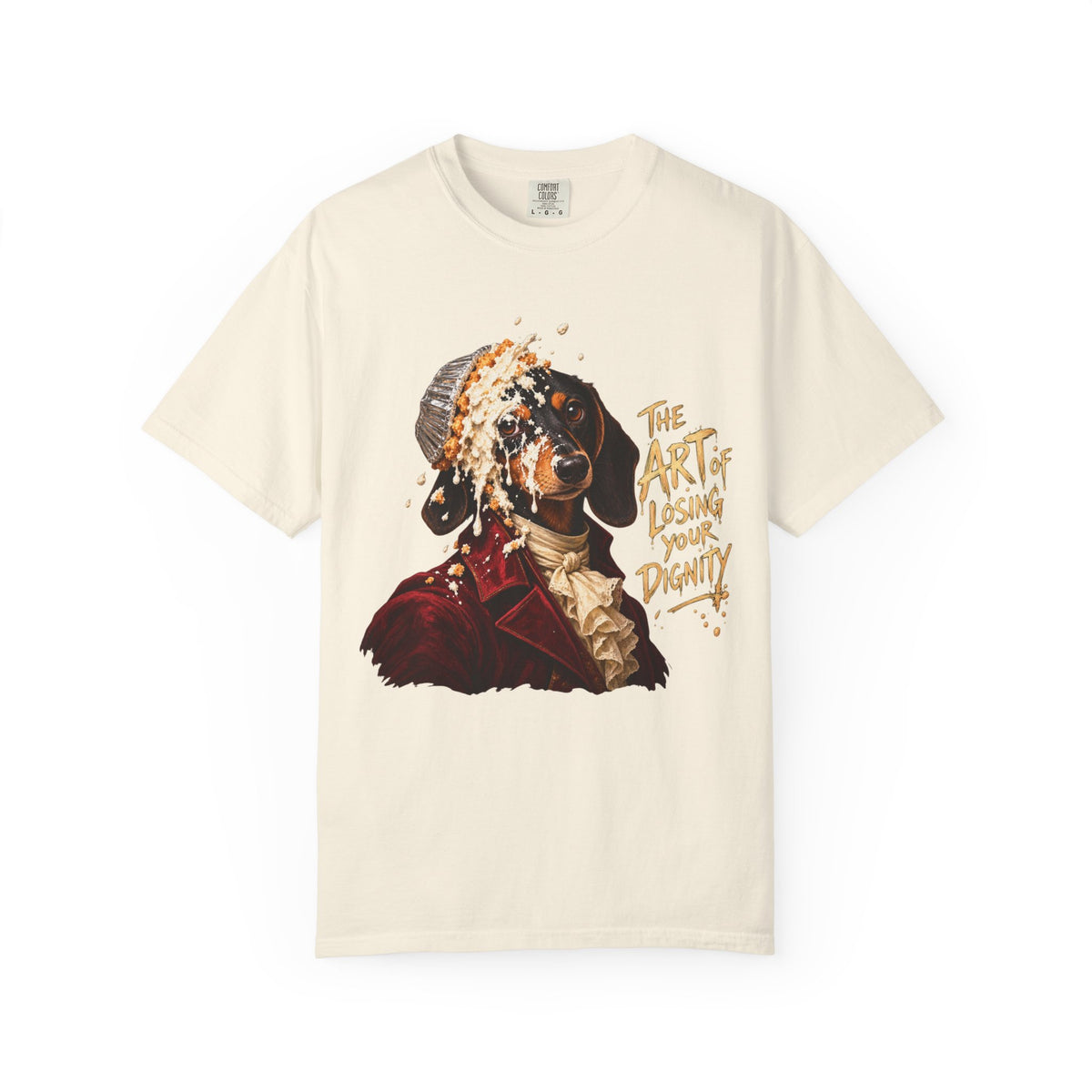 The Art of Losing Your Dignity  T-Shirt
