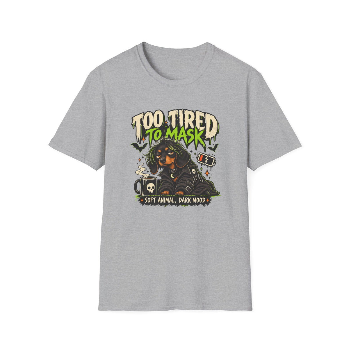 Too Tired To Mask T-Shirt