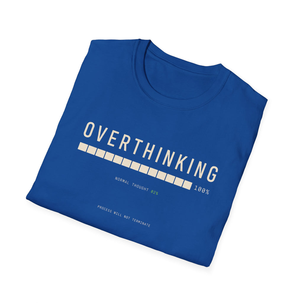 Overthinking T-Shirt
