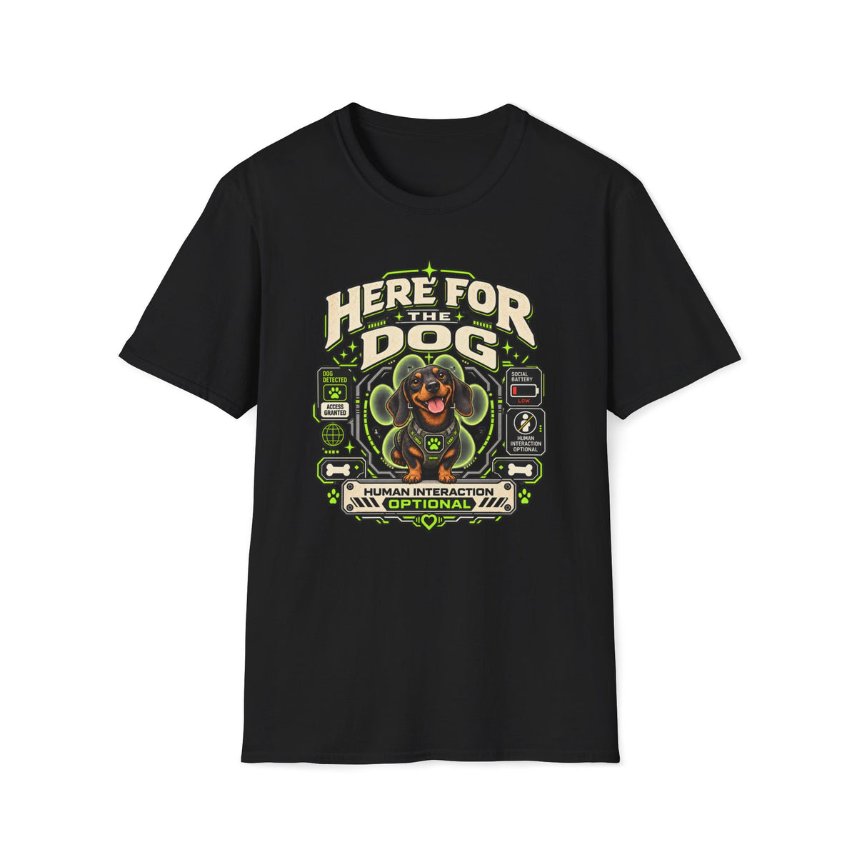 Here For The Dog T-Shirt