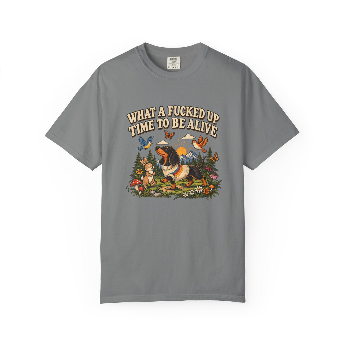 What a Fucked Up Time to Be Alive T-Shirt