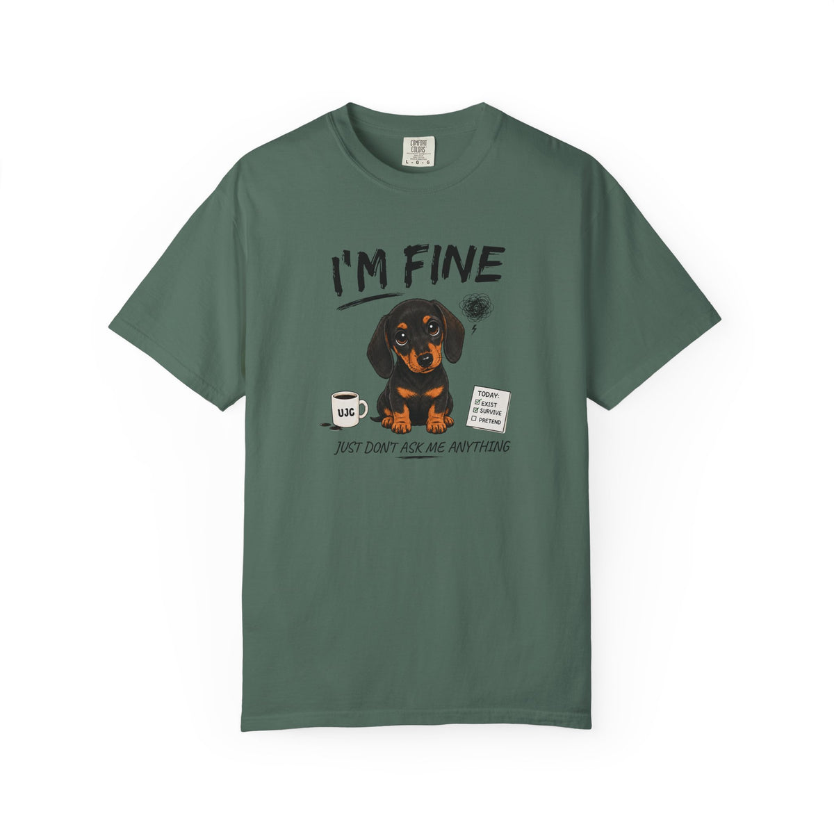 I'm Fine Dachshund T-Shirt