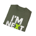 I'm Next  T-Shirt