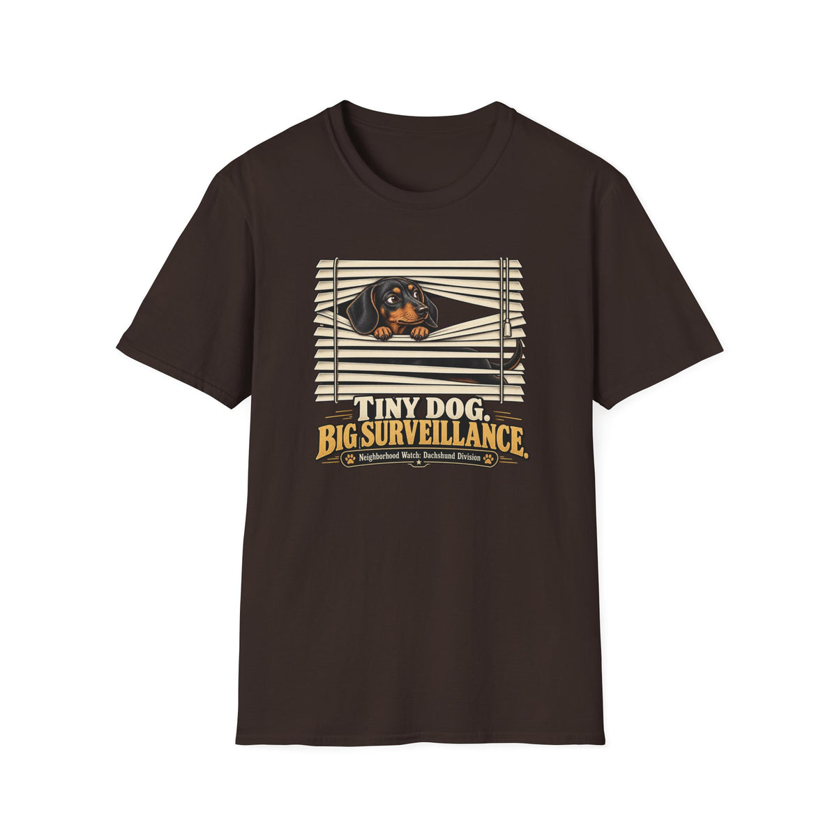 Dachshund Tiny Dog Big Surveillance T-Shirt