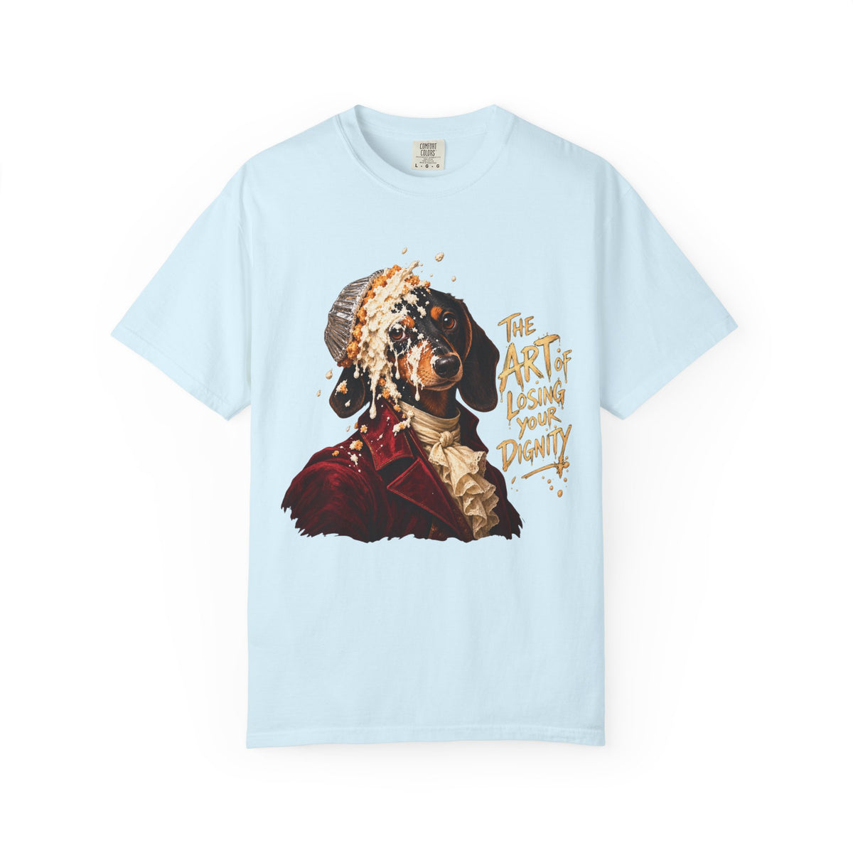 The Art of Losing Your Dignity  T-Shirt