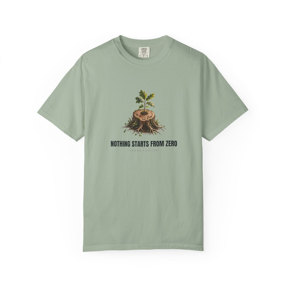 Human Faction Nothing Starts From Zero Inspirational Growth T-Shirt