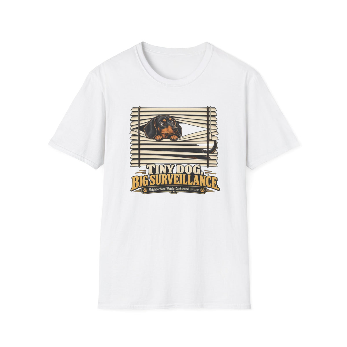 Dachshund Tiny Dog Big Surveillance T-Shirt