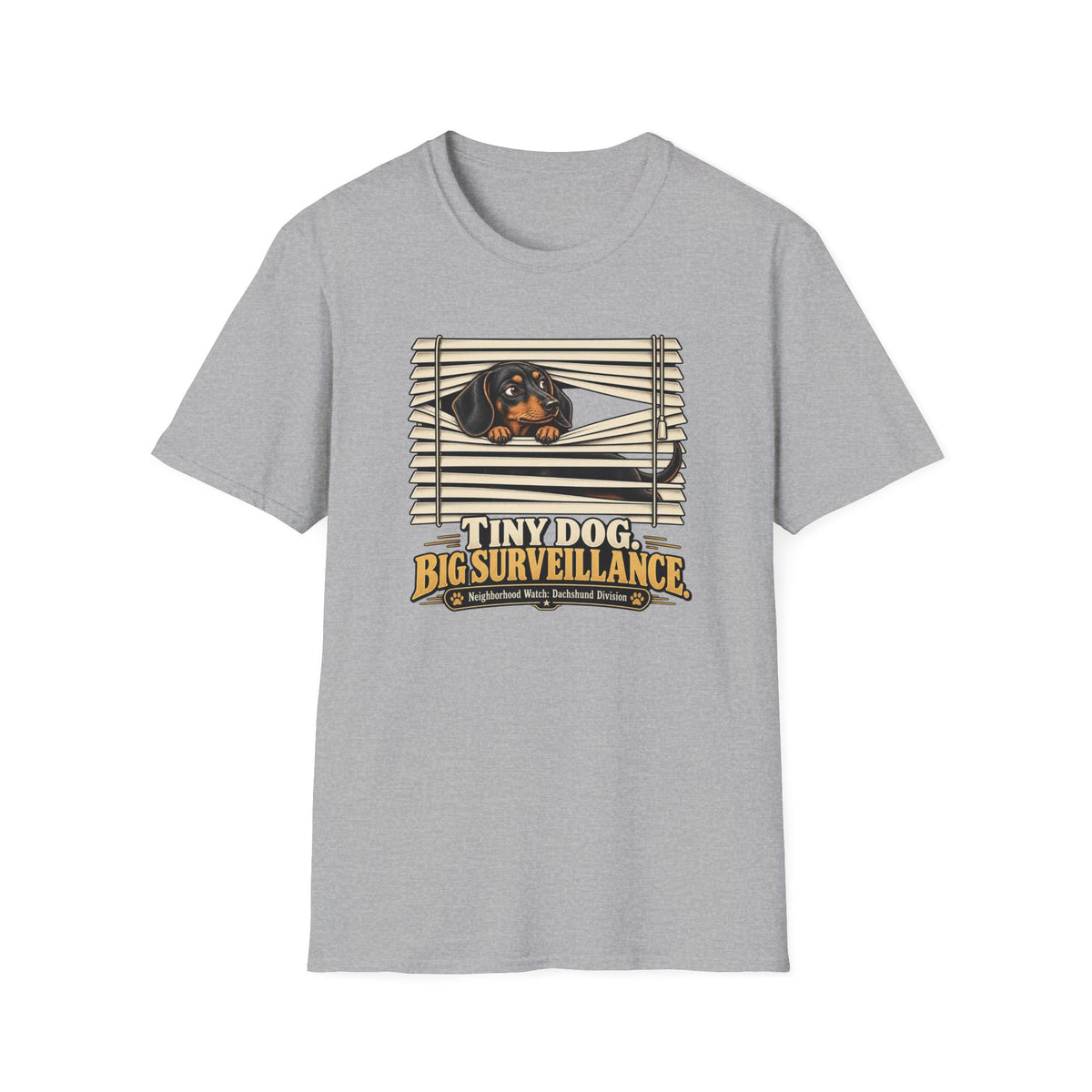 Dachshund Tiny Dog Big Surveillance T-Shirt