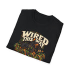Wired This Way T-Shirt