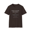 I Don't Know This Person T-Shirt