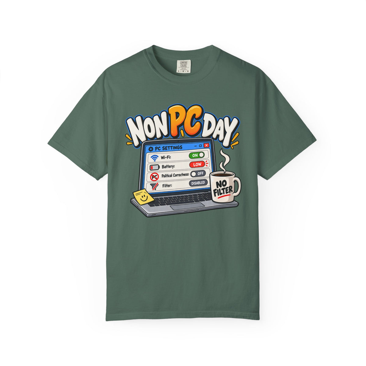 Non PC Day T-Shirt