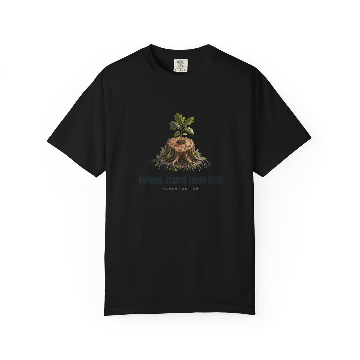 Human Faction Nothing Starts From Zero Inspirational Growth T-Shirt