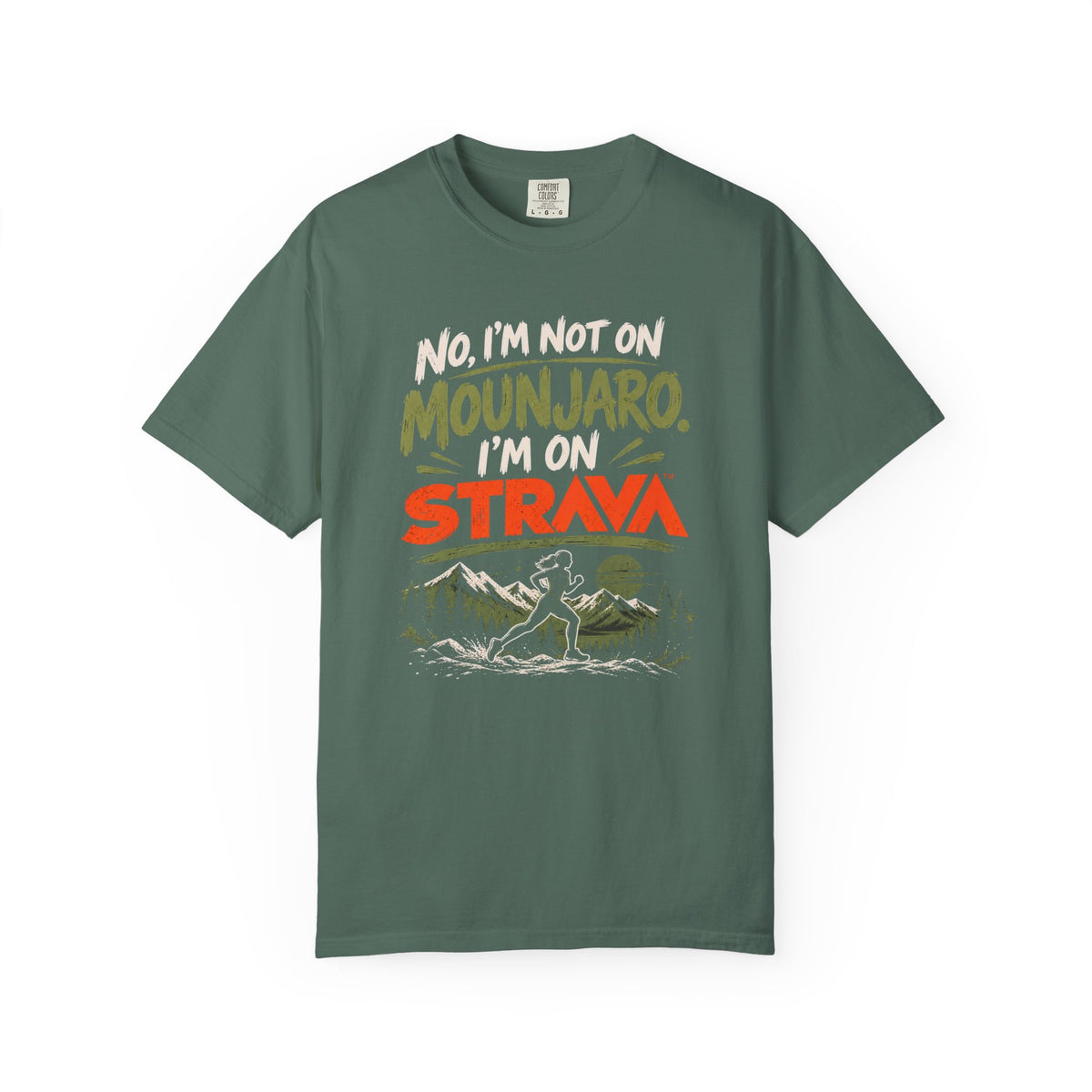Im Not On Mounjaro Im On Strava T-Shirt