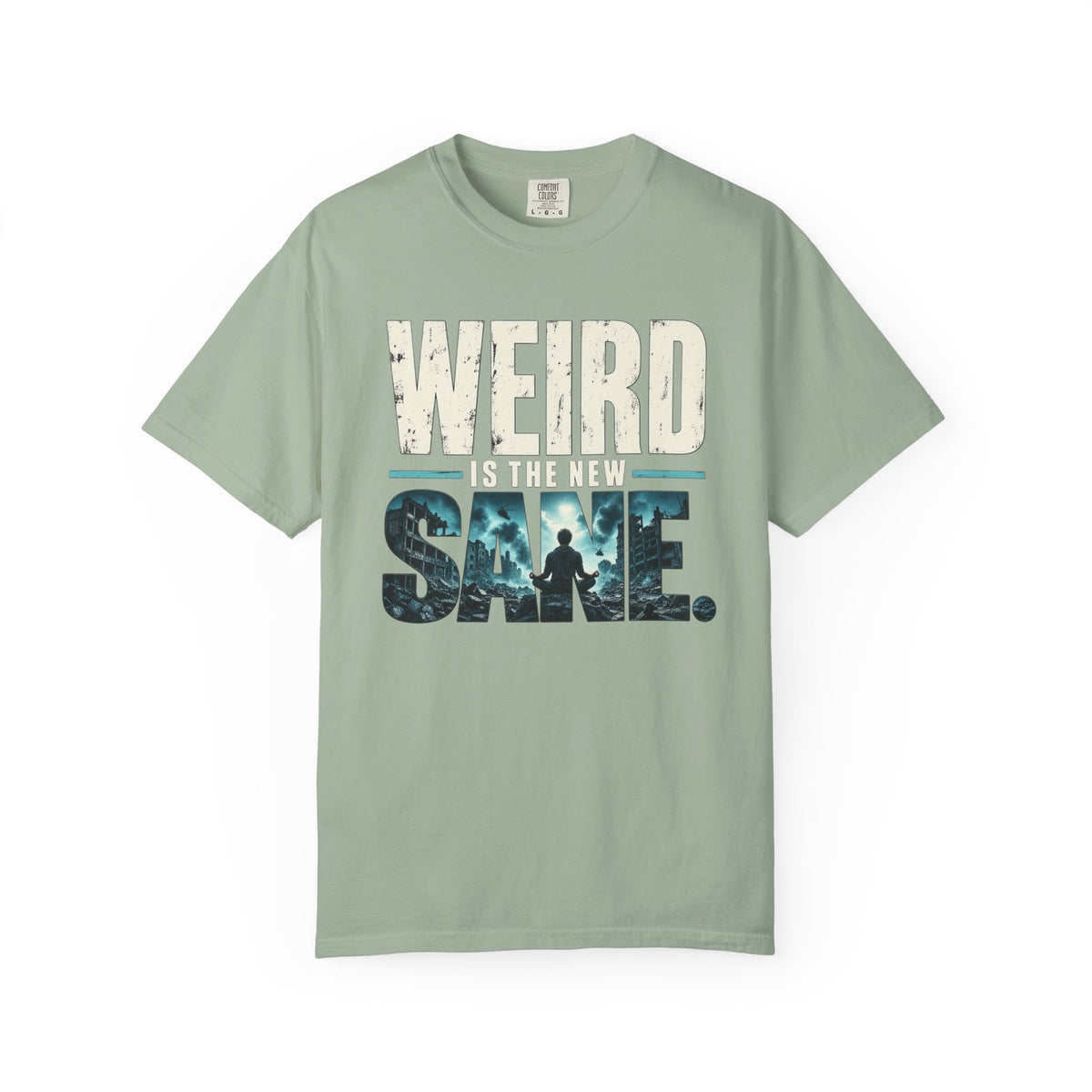 Weird Is The New Sane T-Shirt