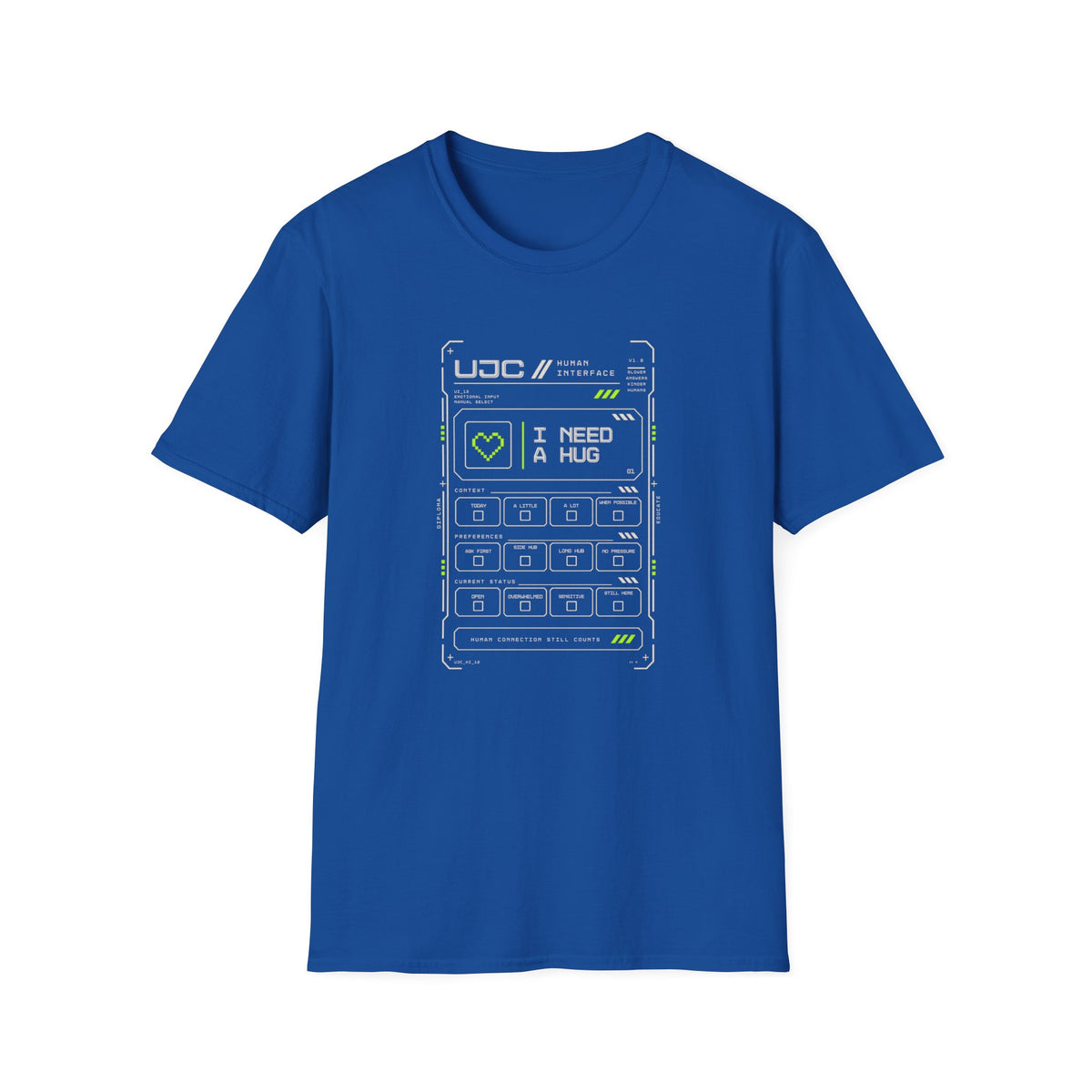 I Need A Hug T-Shirt