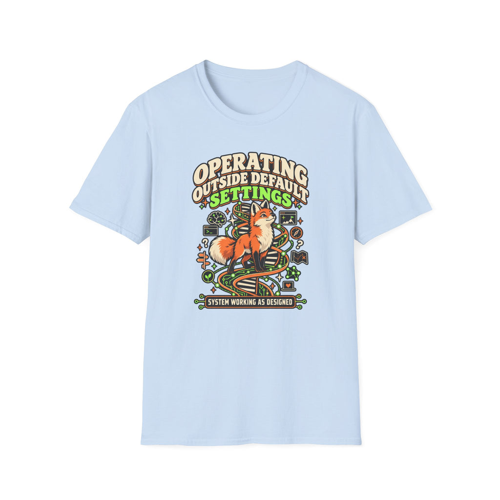 Operating Outside Of Default Settings T-Shirt