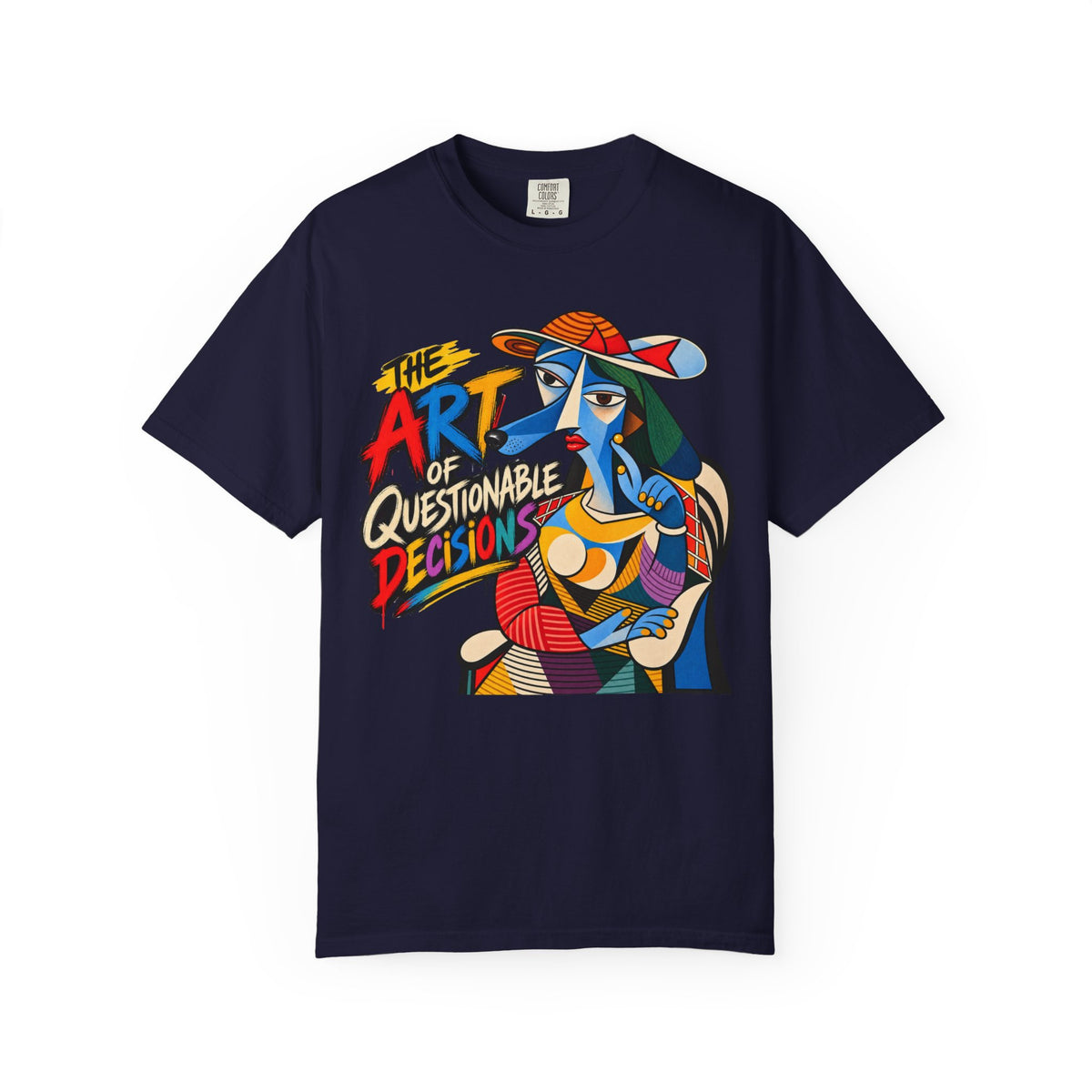 The Art of Questionable Decisions Madamme T-Shirt