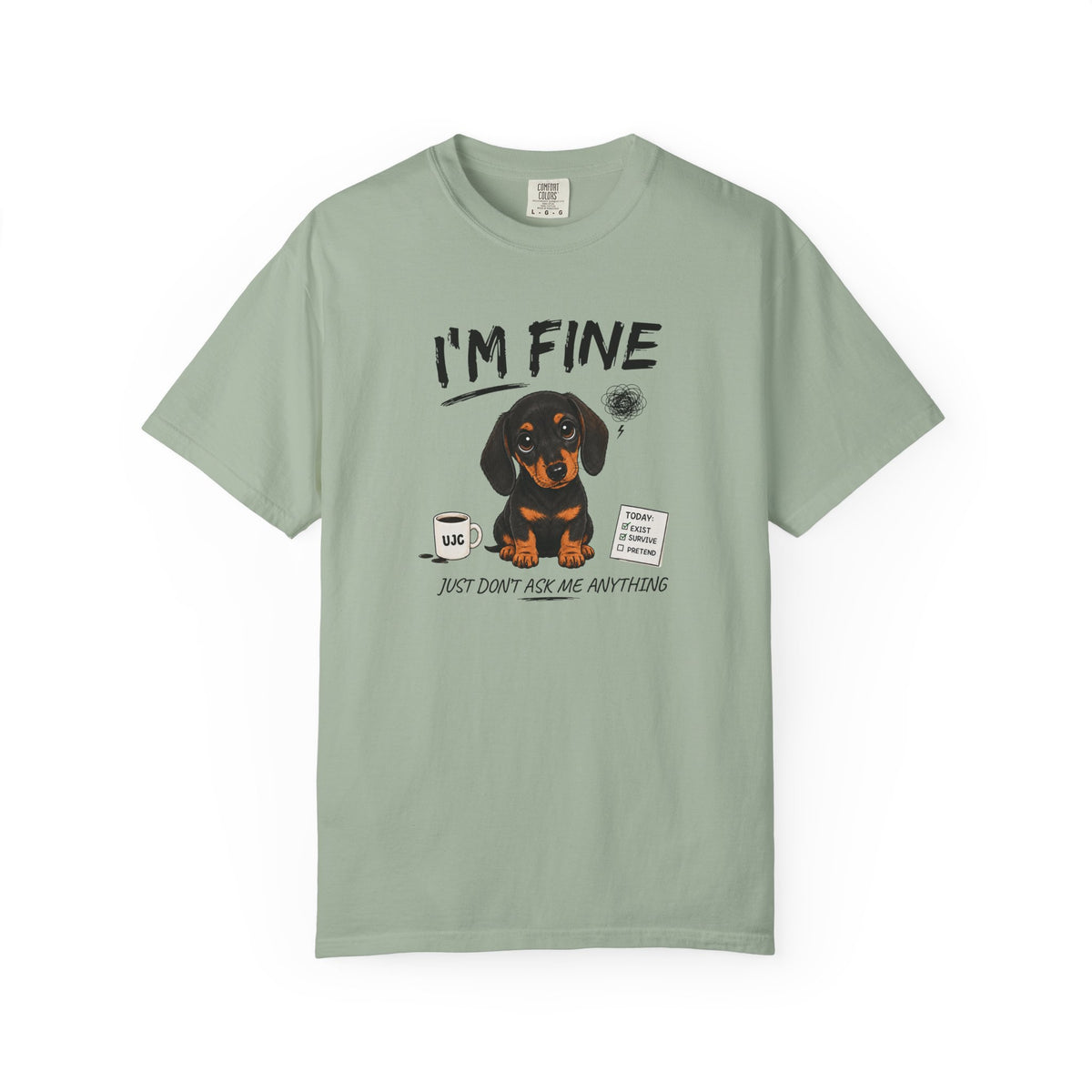 I'm Fine Dachshund T-Shirt