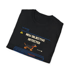 New Objective Detected T-Shirt