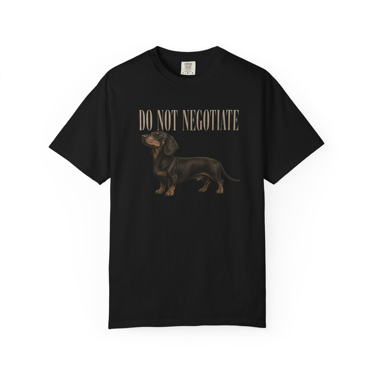 Do Not Negotiate Dachshund T-Shirt