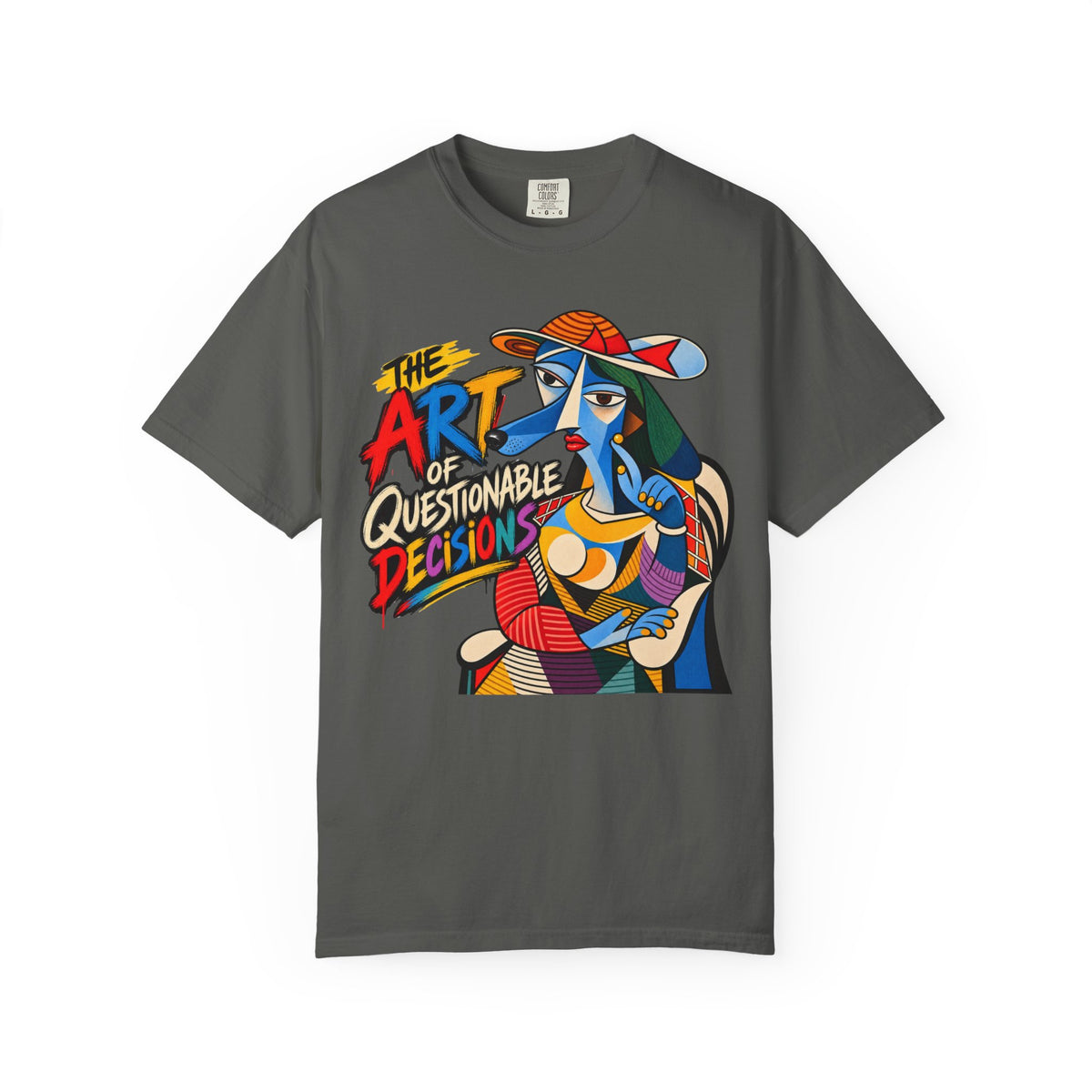 The Art of Questionable Decisions Madamme T-Shirt