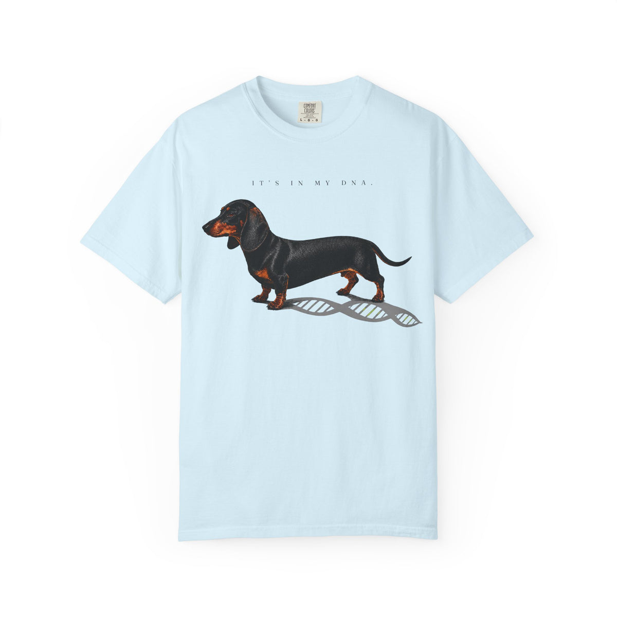 Dachshund Its In My DNA T-Shirt